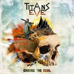 Titans Eve : Chasing the Devil